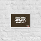 ILLTOCHILL Endometriosis Poster