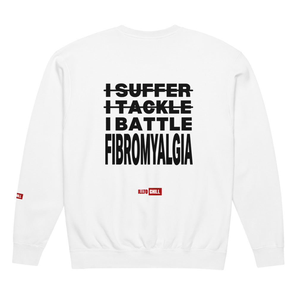 ILLTOCHILL Fibromyalgia Sweatshirt